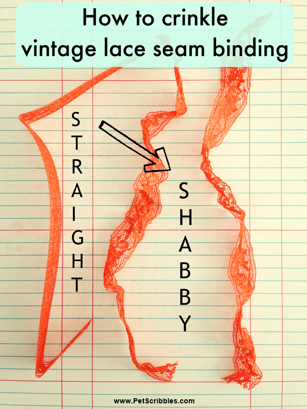 How to: Crinkled Vintage Lace Seam Binding - Garden Sanity by Pet Scribbles