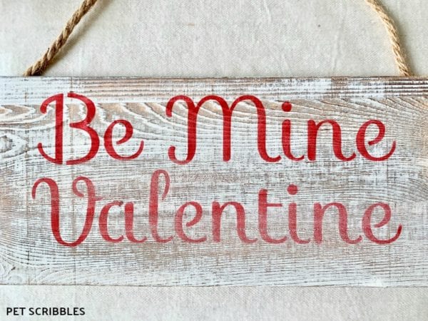 Rustic Valentine's Day Sign - Easy Tutorial! - Garden Sanity by Pet ...